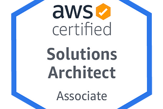 How I passed AWS Certified Solutions Architect — Associate Exam?