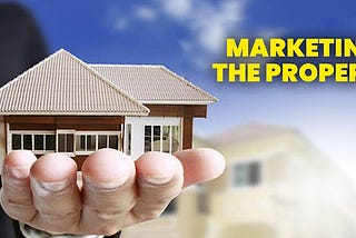 How to market the property for sale?