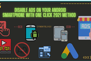 Disable ads on your Android smartphone 2021 Method