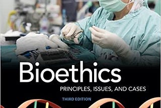 READ/DOWNLOAD$^ Bioethics: Principles, Issues, and