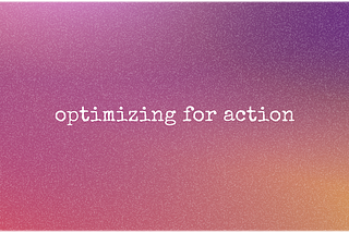 Get unstuck through having a bias for action & making two-way door decisions