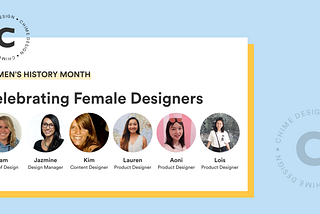 Chime Celebrates Female Designers