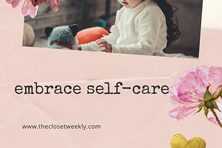Embrace Self-Care
