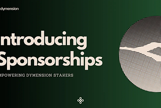 Introducing DYM Sponsorships: A New Feature for Dymension Network Users