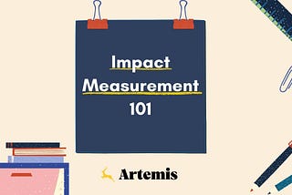 Impact Measurement 101: What Is Impact Measurement?