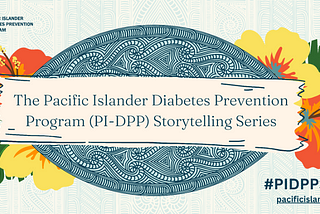 Pacific Islander Diabetes Prevention Program Storytelling Series: Belau Medical Clinic