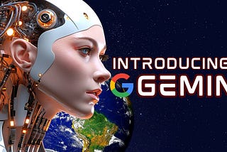 Google’s New AI Model — Gemini