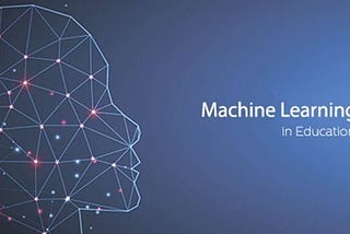 What Is The Role Of Machine Learning In Student Life?