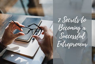 Léo Ossagyefo Tchimou | 7 Secrets to Becoming a Successful Entrepreneur