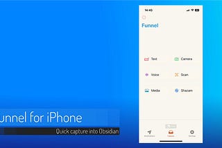Funnel for iPhone — a Great Quick Capture app