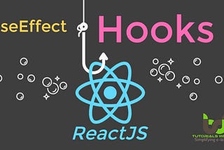 How the useEffect Hook Works in ReactJS