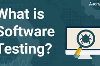 Software Testing & Types of Software