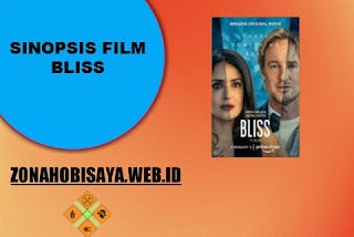 Sinopsis Film Bliss