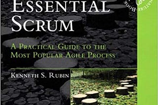 Essential Scrum distilled