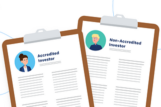 Accredited Vs. Non-Accredited Investors: What’s the difference?