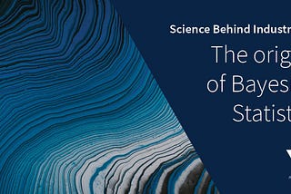 Science Behind Industry 4.0: The Origins of Bayesian Statistics