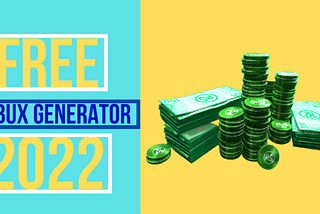 Free Robux Generator — Get Unlimited Robux In 2022