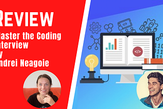 How to Get a Coding Job by Mastering Coding Interview — Course Reviews