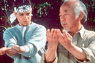 In defense of a little romanticism… or, how Mr Miyagi inspired me to become a professor