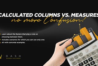 Power BI Measures VS Calculated Columns: The main differences