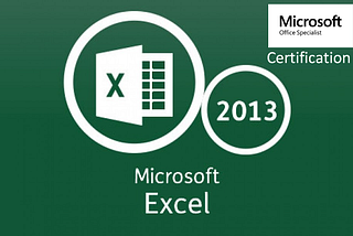 I Passed The Microsoft Office Specialist (MOS) Excel 2013 Certification Exam