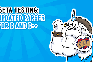 Beta testing: updated parser for C and C++ code analysis