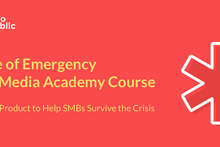 PromoRepublic Launches the Bundle of Emergency Social Media Academy Course + Free Product to Help…
