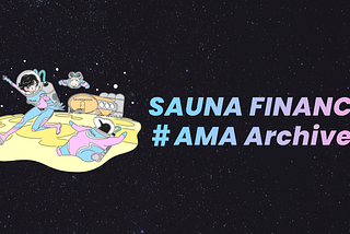 SAUNA FINANCE ♯AMA Archives