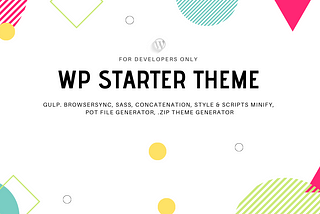 WP Starter Theme — Gulp WordPress starter theme for developers.