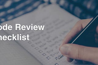 Code Review Checklist