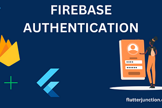 How To Perform Secure Authentication With Firebase & Bloc In Flutter