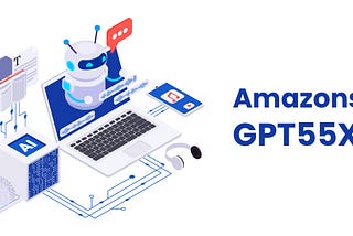 Amazon GPT55X — What is it and what do we know so far?