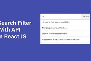Search Bar Filter in React JS with API