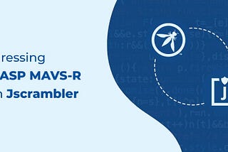 Addressing OWASP MASVS-R with Jscrambler