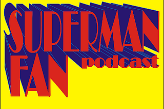 Superman Fan Podcast Episode #396: Superman 2020: The Year In Review!