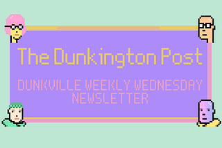 Dunkington Post; Issue #8