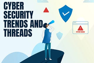 How to Stay Current on Cybersecurity Trends and Threats