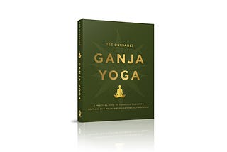 AIN’T NO PARTY LIKE A GANJAPRENEUR PARTY: Female Cannabis Advocates Celebrate the Ganja Yoga Book…