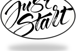 #Just start your goal