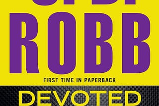 Devoted in Death by J. D. Robb