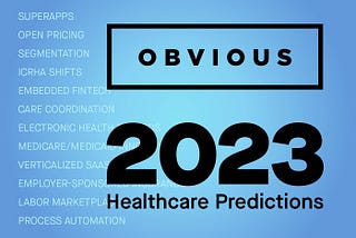 10 Healthcare Predictions for 2023