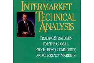 Mastering Intermarket Analysis: Understanding Market Relationships for Better Trading
