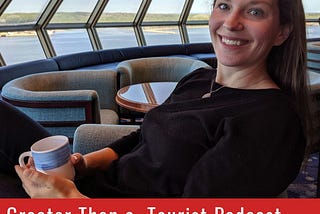 Episode 9: Libraries on Cruise Ship — Greater Than a Tourist Podcast