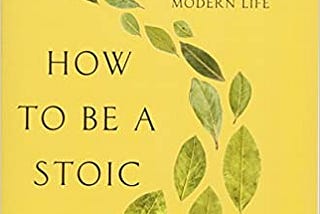 READ/DOWNLOAD$> How to Be a Stoic: Using Ancient Philosophy to Live a Modern Life FULL BOOK PDF &…