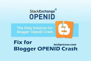 How did I fix OpenID Error for Blogspot in late 2014(Complete Solution)