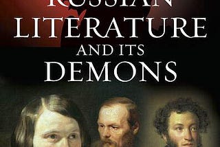 The Writers that Ruled Russia: A Literary Renaissance