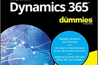 Download In %$PDF Microsoft Dynamics 365 For Dummies (For Dummies (Computer/Tech)) Read %book &ePub