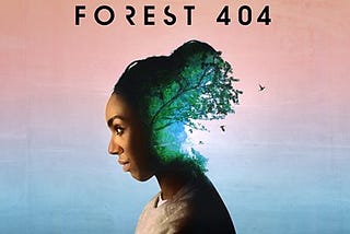 Forest 404 Overview