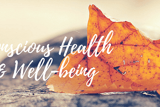 Conscious Health & Well-being with Dr. Rod Pezeshki