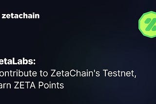 Procedures For Zetachain Testnet